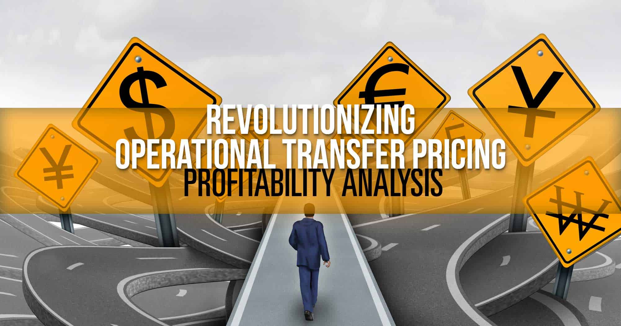 Revolutionizing Operational Transfer Pricing Profitability Analysis