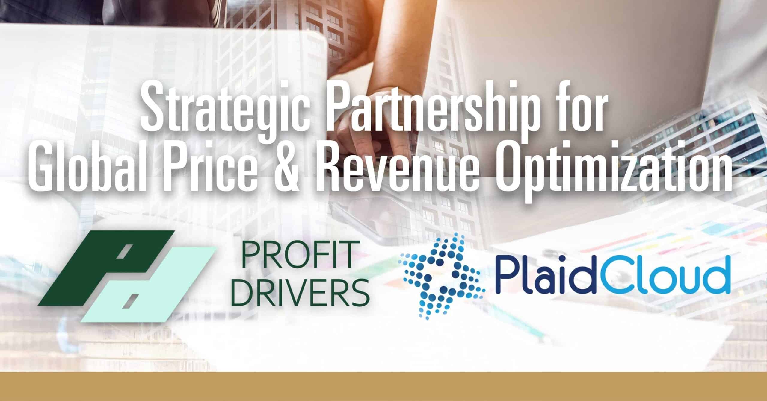PlaidCloud and Profit Drivers Announce Strategic Partnership for Global Price and Revenue Optimization
